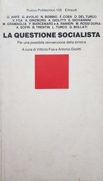 La questione socialista. Per una possibile reinvenzione della sinistra