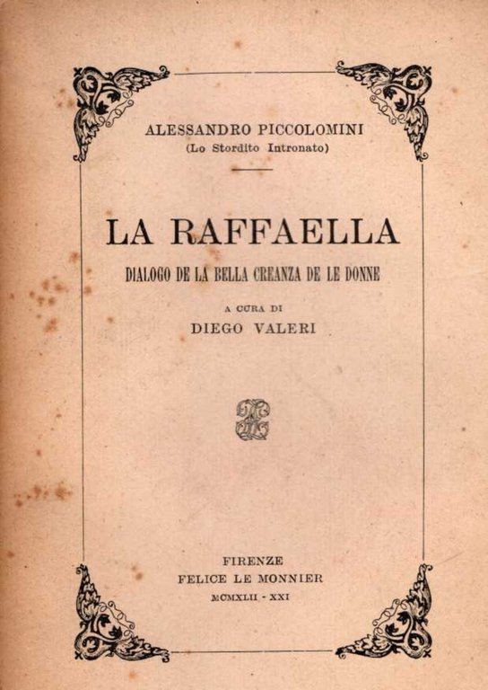 La Raffaella. Dialogo de la bella creanza de le donne. | Immagine Gallery 2
