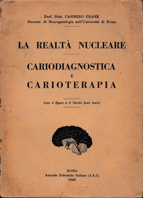 La realtà nucleare. Cariodiagnostica e Carioterapica | Immagine Gallery 2