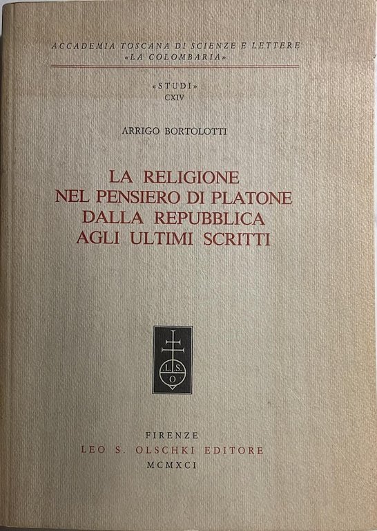 La religione nel pensiero di Platone dalla repubblica agli ultimi scritti