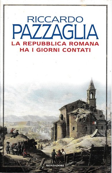 La Repubblica Romana ha i giorni contati