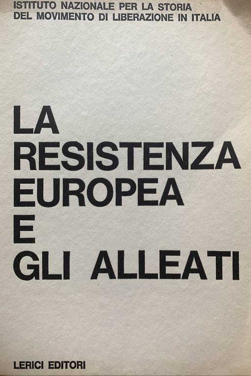 La resistenza europea e gli alleati | Immagine Gallery 2