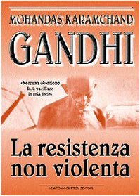 La resistenza non violenta.
