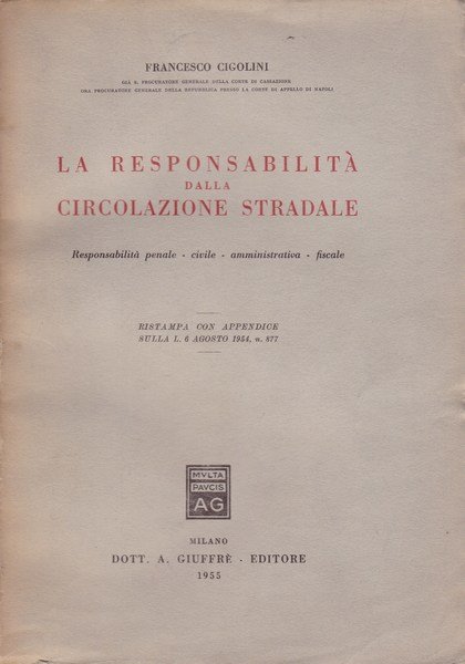 La responsabilità dalla circolazione stradale (Legge 877, 6 agosto 1954). | Immagine Gallery 2