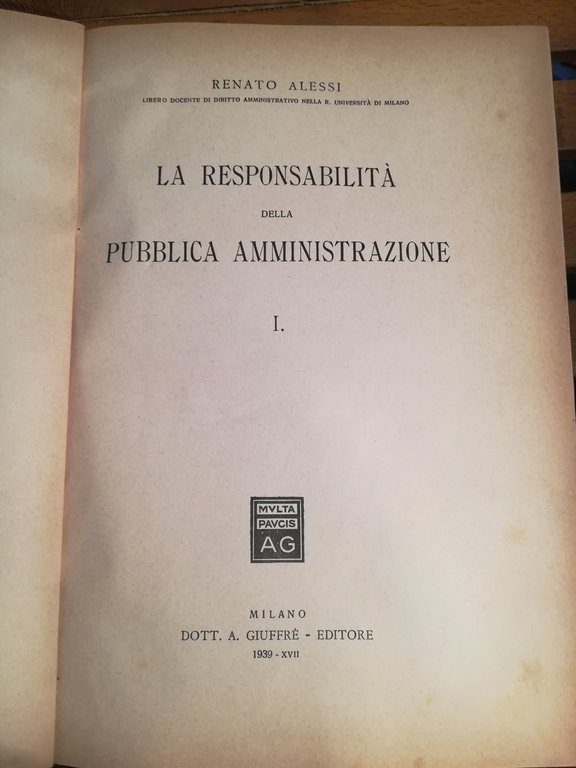 La responsabilità della pubblica amministrazione. I.
