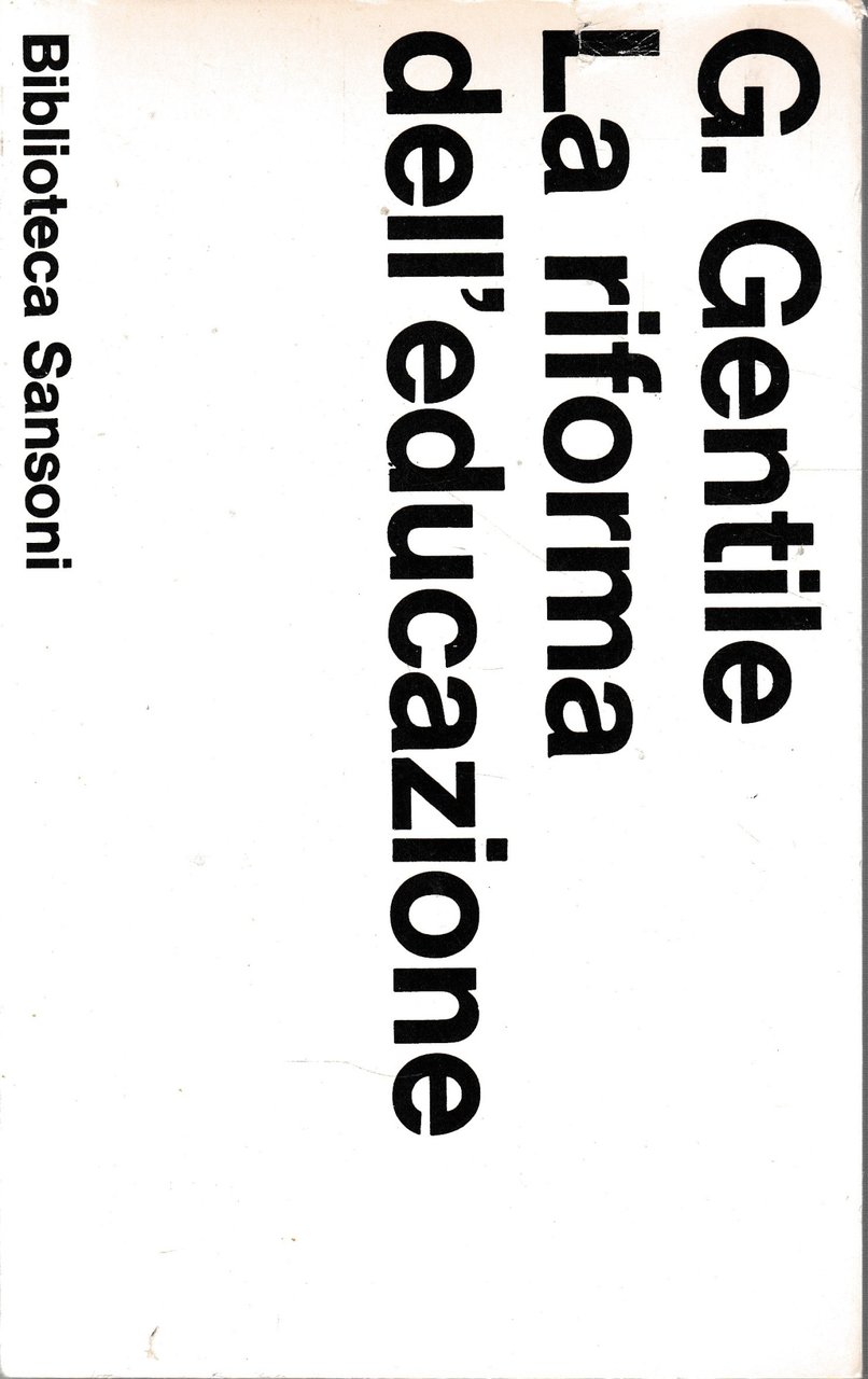 La riforma dell'educazione.