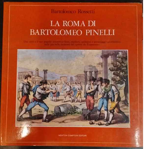 La Roma di Bartolomeo Pinelli