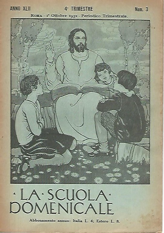 La scuola domenicale. Rivista. 4 trimestre. 1 ottobre 1932