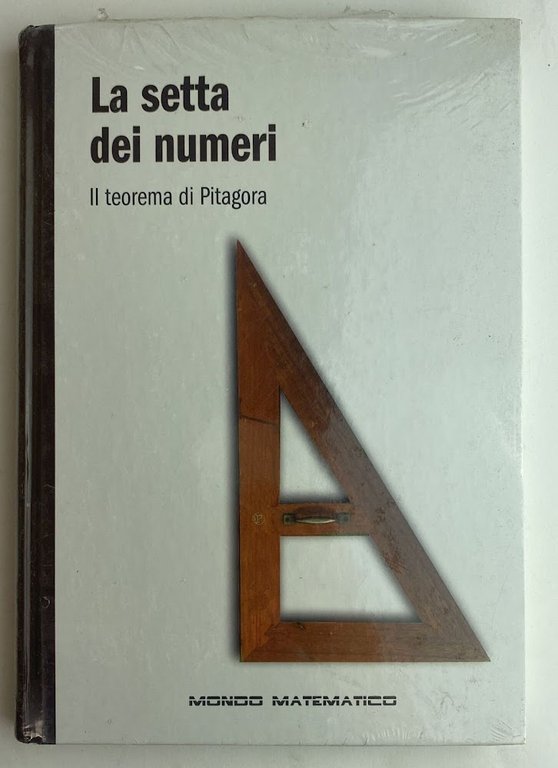 La setta dei numeri. Il teorema di Pitagora