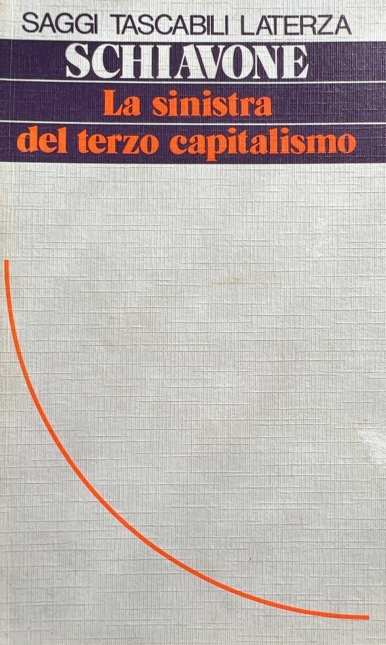 La sinistra del terzo capitalismo