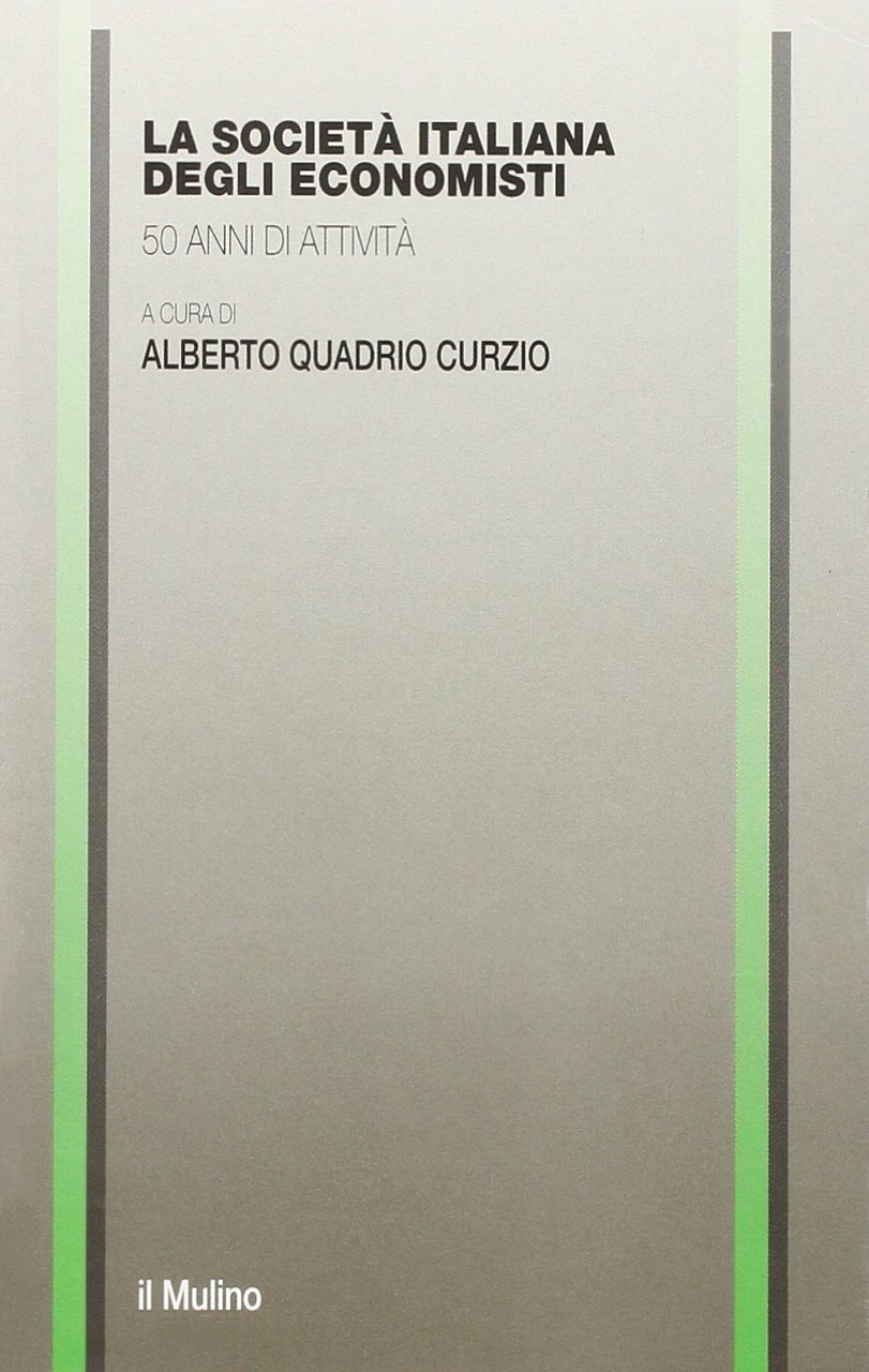 La società italiana degli economisti. 50 anni di attività