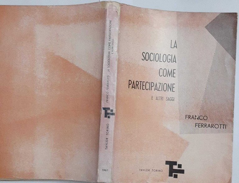 La sociologia come partecipazione e altri saggi