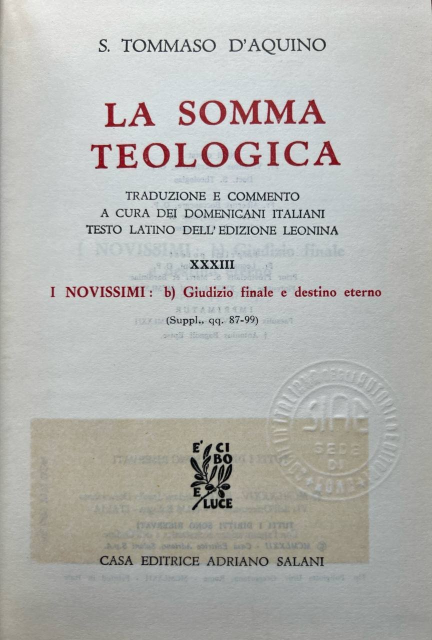 La somma teologica. XXXIII I novissimi: b) giudizio finale e …