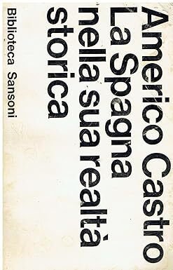 La Spagna nella sua realtà storica