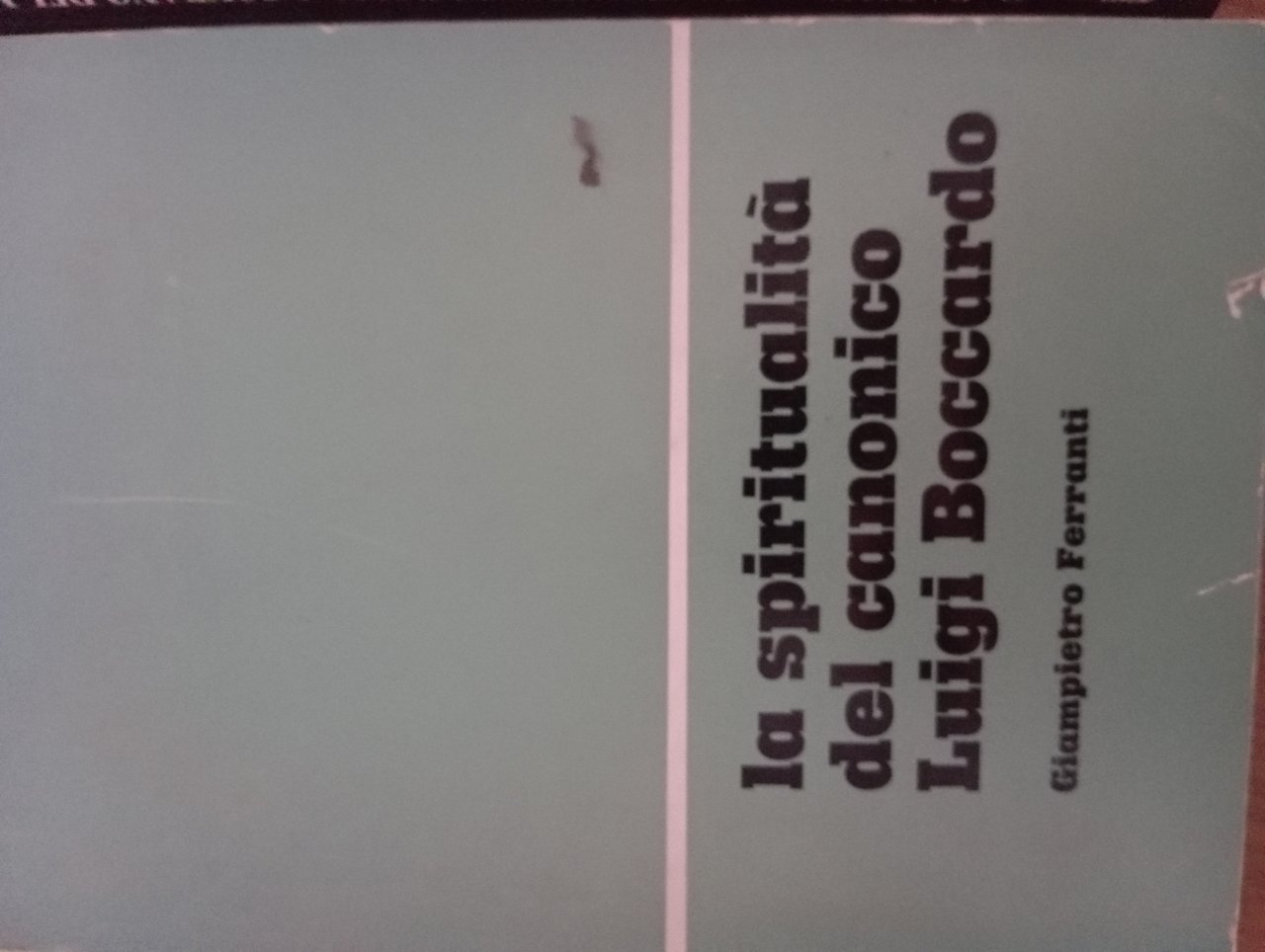 La spiritualità del canonico Luigi Boccardo