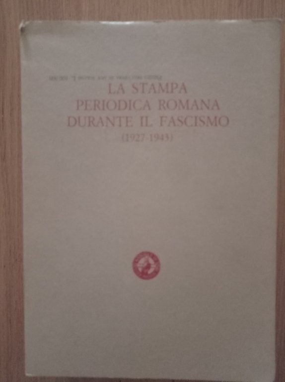La stampa periodica romana durante il Fascismo ( 1927 - … | Immagine Gallery 2