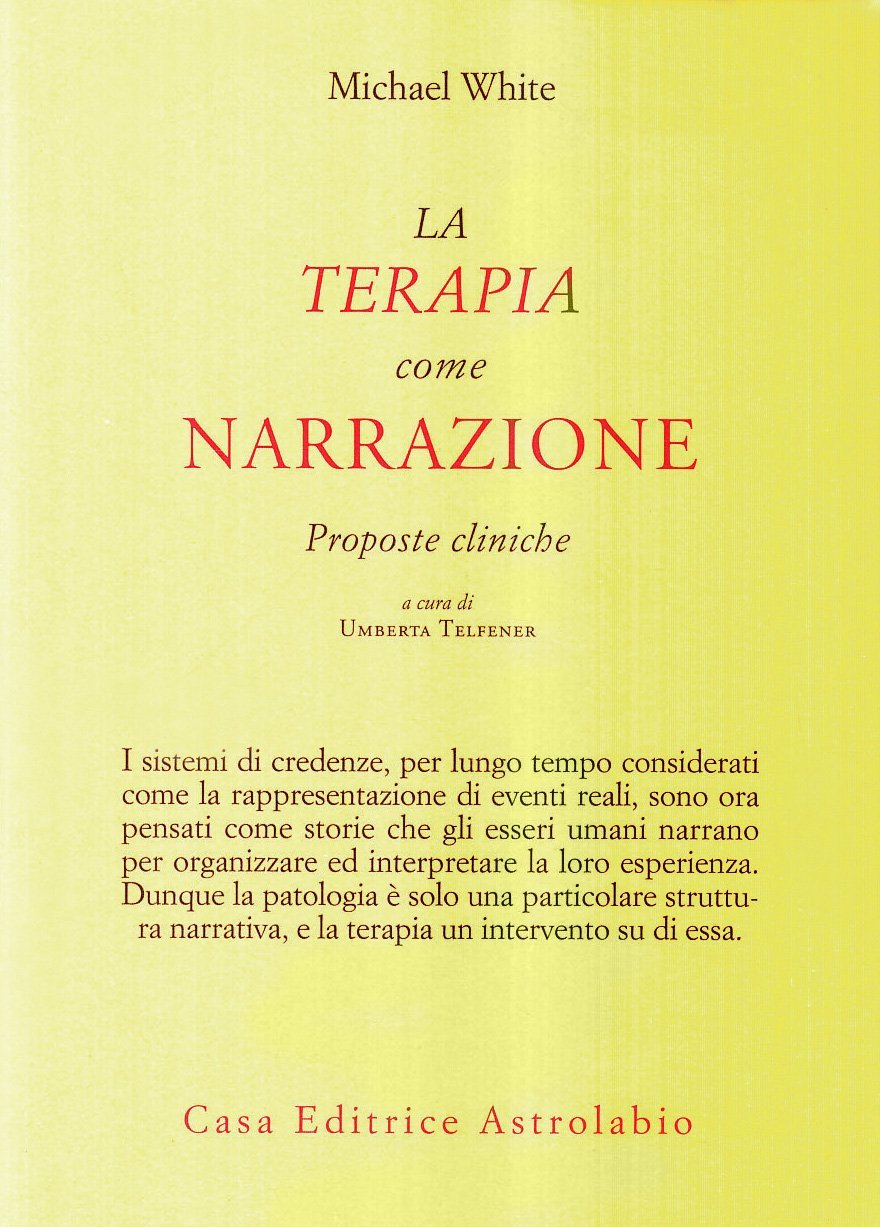 La terapia come narrazione. Proposte cliniche