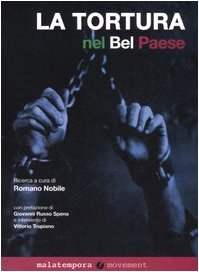 La tortura nel Bel Paese. Dal mobbing al microchip | Immagine principale