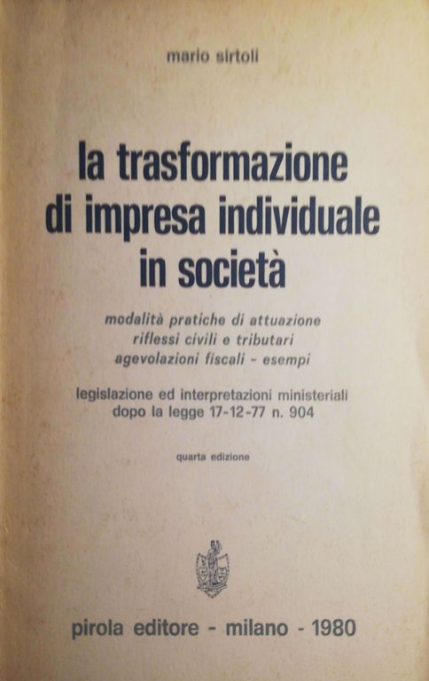 La trasformazione di impresa individuale in società