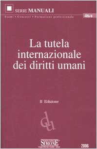 La tutela internazionale dei diritti umani