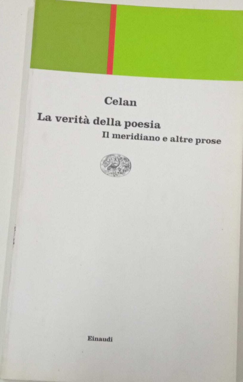 La verità della poesia. «Il meridiano» e altre prose | Immagine principale