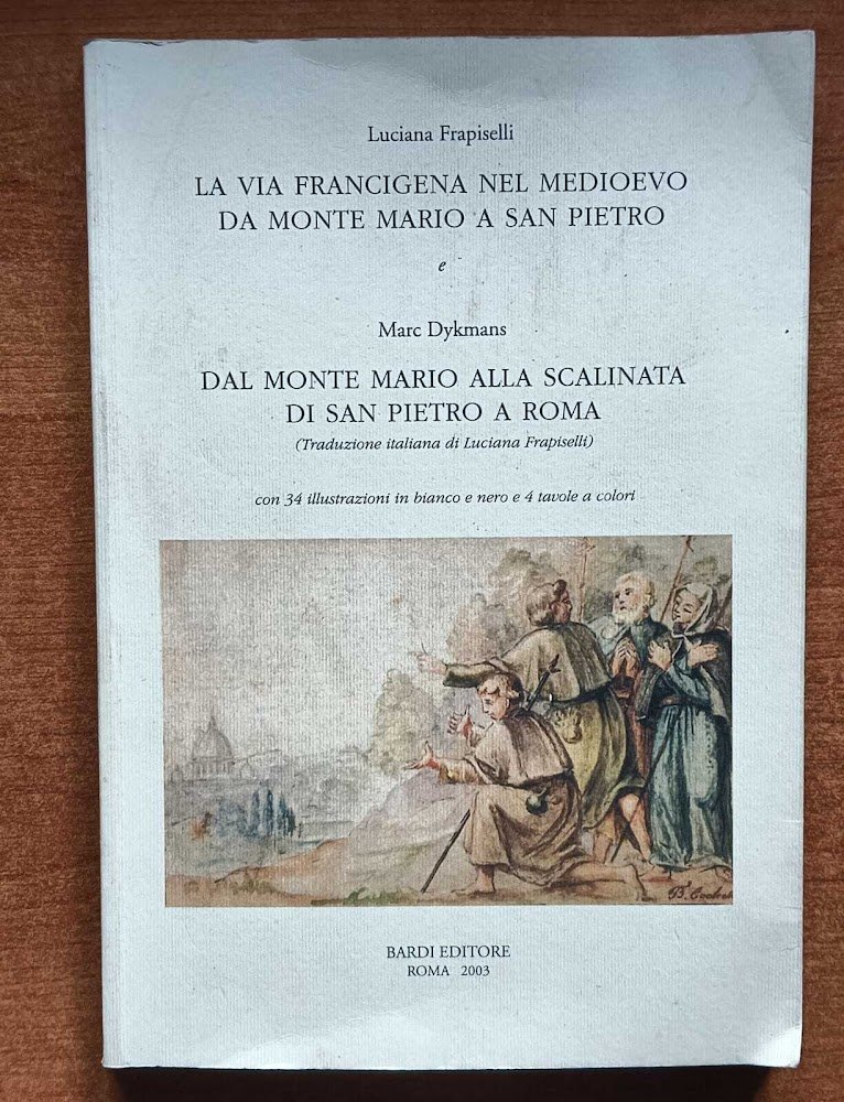 La Via Francigena nel Medievo Da Monte Mario a San …