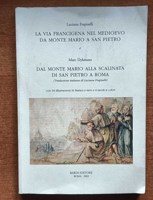 La Via Francigena nel Medievo Da Monte Mario a San …