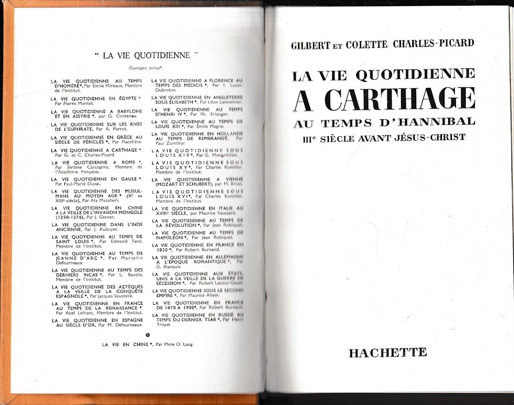 La vie quotidienne a Carthage au temps d'Hannibal.