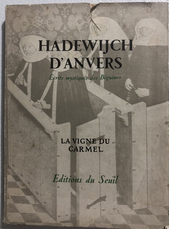 La vigne du Carmel. Poèmes des Béguines.