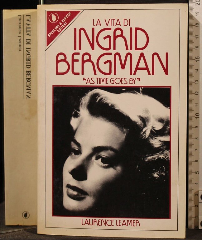 La vita di Ingrid Bergman. As time goes by.