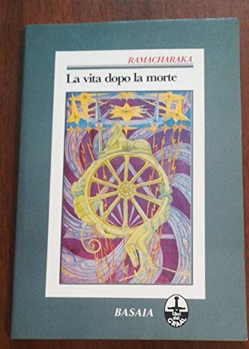 La vita dopo la morte