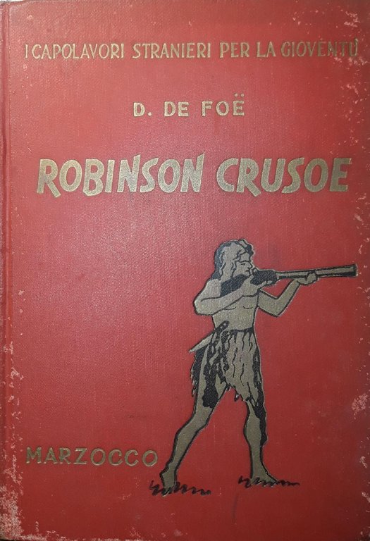 La vita e le avventure di Robinson Crusoe