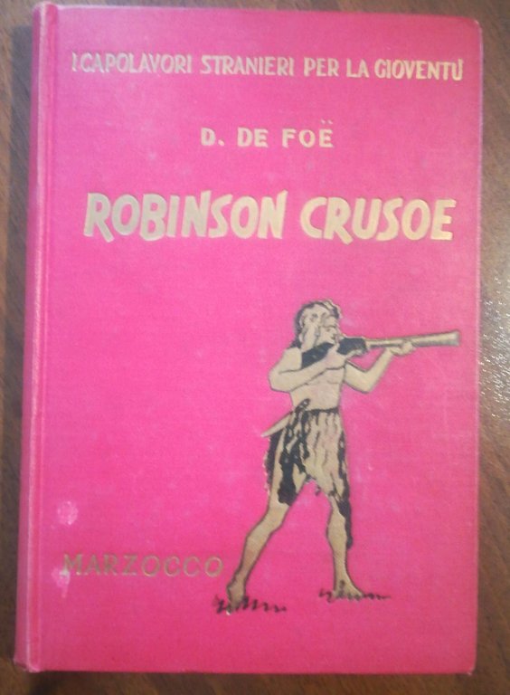 LA VITA E LE AVVENTURE DI ROBINSON CRUSOE