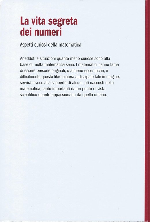 La vita segreta dei numeri - Aspetti curiosi della matematica …