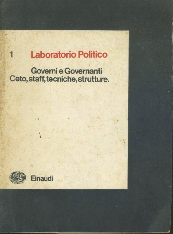 Laboratorio politico. Governi e governanti. Ceto,staff,tecniche, strutture | Immagine Gallery 2