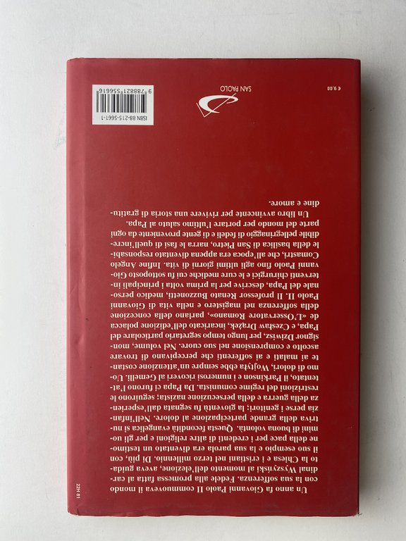 Lasciatemi andare. La forza della debolezza di Giovanni Paolo II