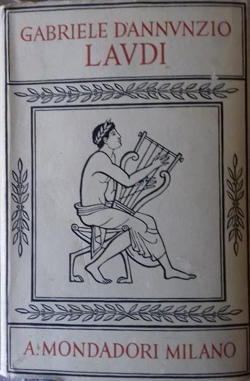 Laudi del cielo, del mare, della terra e degli eroi