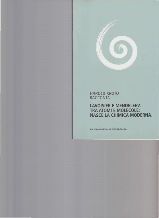 LAVOISIER E MENDELEEV. TRA ATOMI E MOLECOLE: NASCE LA CHIMICA …