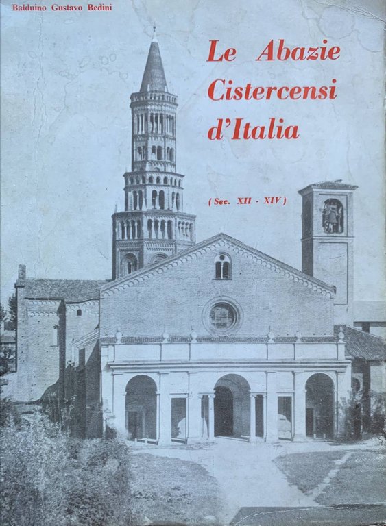 Le Abazie Cistercensi d'Italia (Sec. XII - XIV) | Immagine Gallery 2