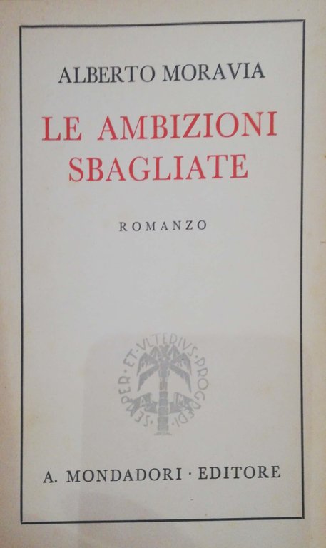 Le ambizioni sbagliate