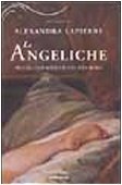 Le Angeliche. Piccoli vizi sotto il cielo di Roma