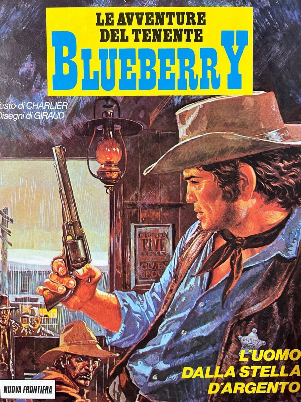 Le avventure del tenente Blueberry - L'uomo dalla stella d'argento.