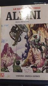 Le battaglie degli alpini | Immagine Gallery 3