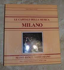 LE CAPITALI DELLA MUSICA - MILANO. | Immagine Gallery 2