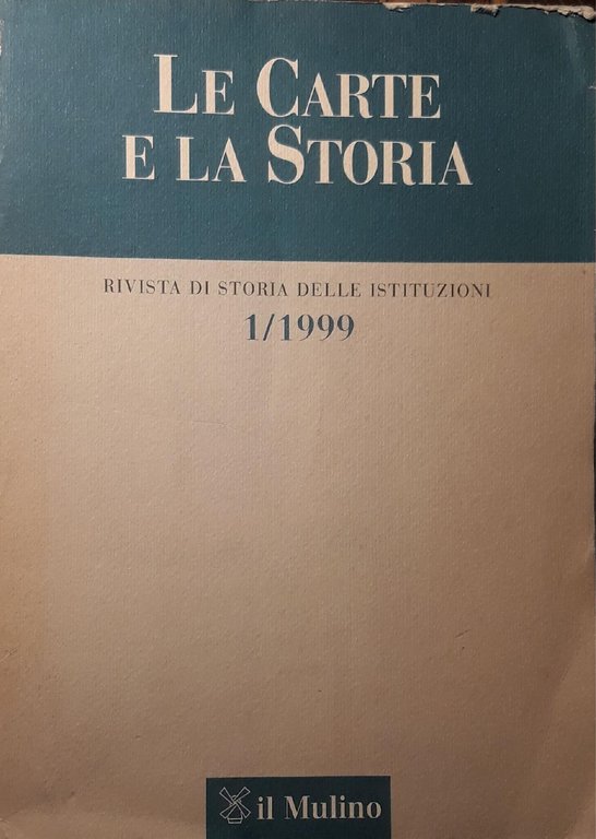 Le carte e la storia n. 1/1999