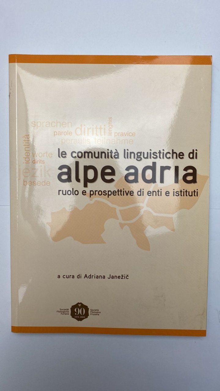 Le comunità linguistiche di Alpe Adria. Ruolo e prospettive di … | Immagine principale