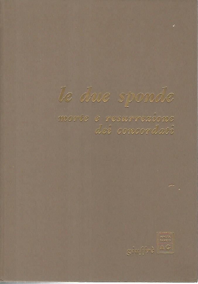 Le due sponde. Morte e resurrezione dei concordati