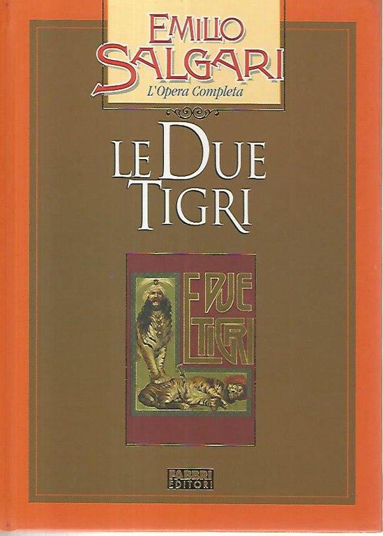 Le due tigri