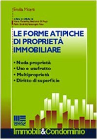 Le forme atipiche di proprietà immobiliare