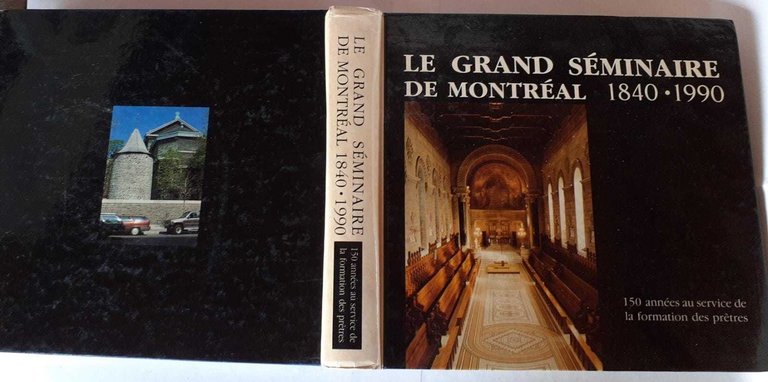 Le grand seminaire de Montreal de 1840 a 1990: 150 … | Immagine Gallery 2